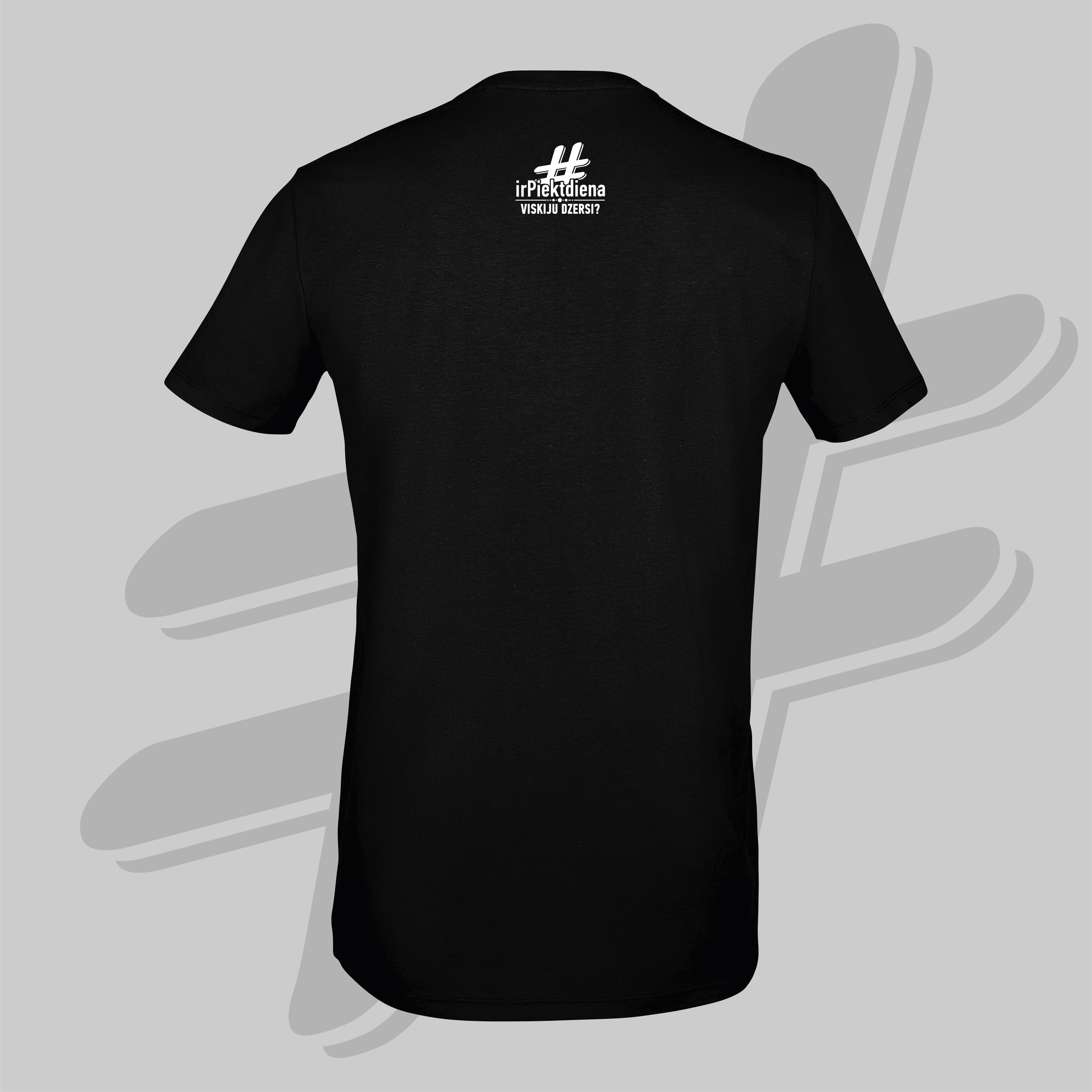 # irPiektdiena VISKIJU DZERSI?